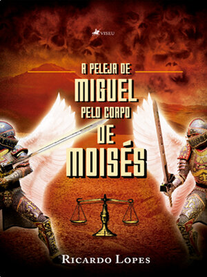 cover image of A peleja de Miguel pelo corpo de Moisés